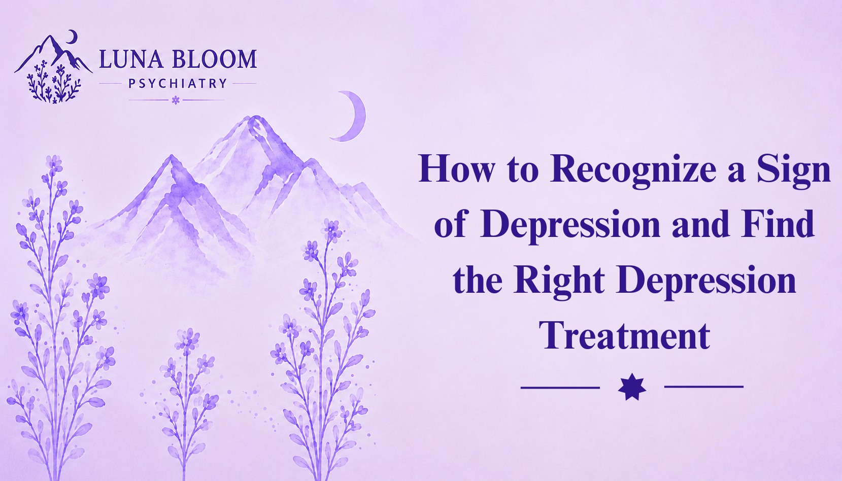 How to Recognize a Sign of Depression and Find the Right Depression Treatment