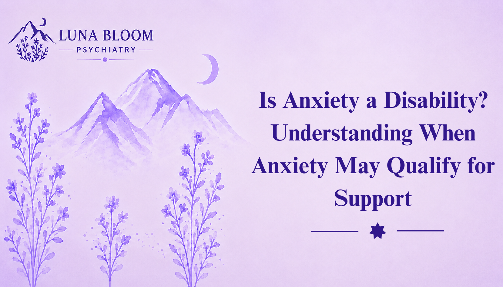 Is Anxiety a Disability? Understanding When Anxiety May Qualify for Support